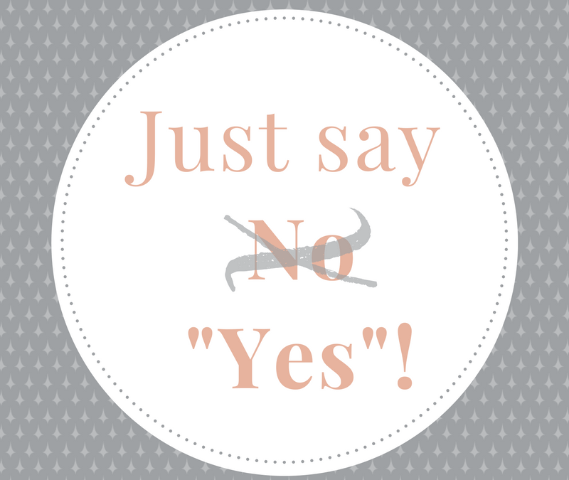 Say “Yes” Instead